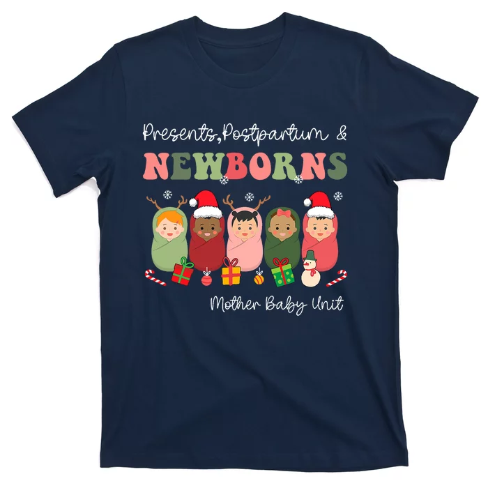 Presents Postpartum & Newborns Mother Baby Nurse Christmas T-Shirt