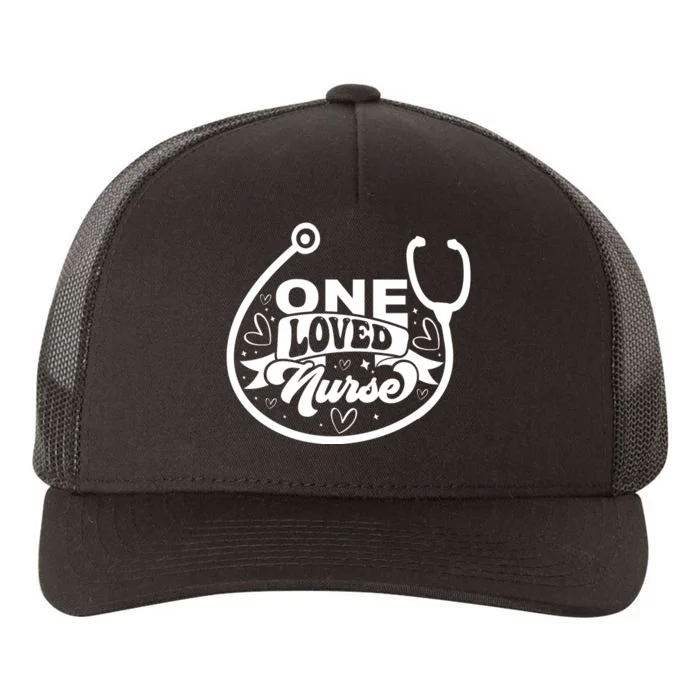 One Loved Nurse Yupoong Adult 5-Panel Trucker Hat