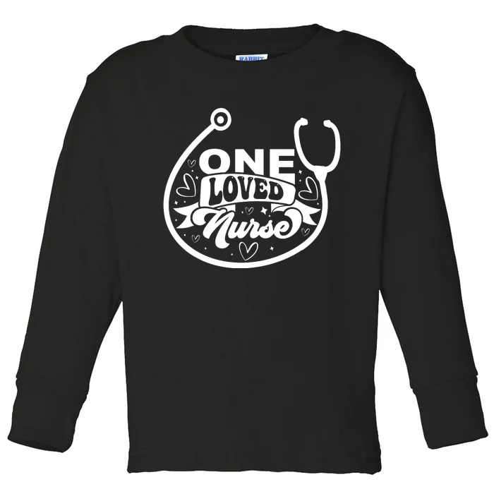 One Loved Nurse Toddler Long Sleeve Shirt