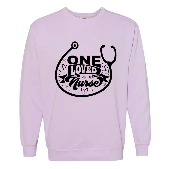 One Loved Nurse Garment-Dyed Sweatshirt