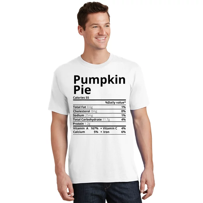 Pumpkin Pie Nutrition Facts Funny Thanksgiving Christmas T-Shirt