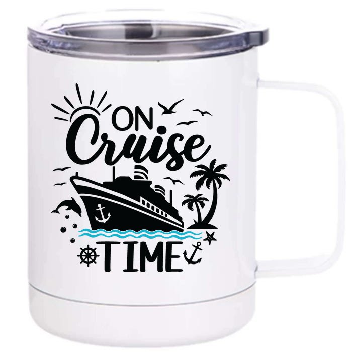 On Cruise Time Front & Back 12oz Stainless Steel Tumbler Cup