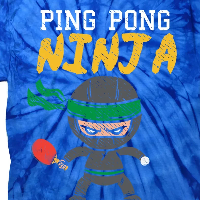 Ping Pong Ninja Table Tennis Gift Tie-Dye T-Shirt