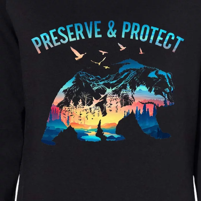 Preserve & Protect National Park Nature Forest Bear Wildlife Womens California Wash Sweatshirt