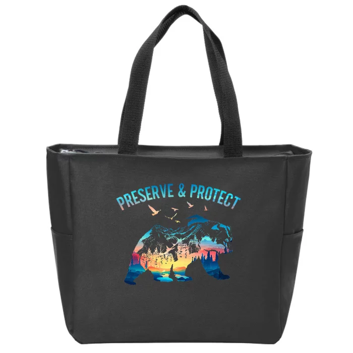 Preserve & Protect National Park Nature Forest Bear Wildlife Zip Tote Bag