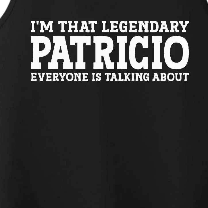 Patricio Personal Name First Name Funny Patricio Performance Tank