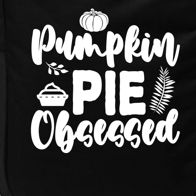 Pumpkin Pie Obsessed Impact Tech Backpack