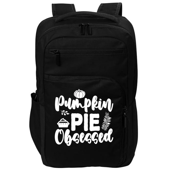 Pumpkin Pie Obsessed Impact Tech Backpack