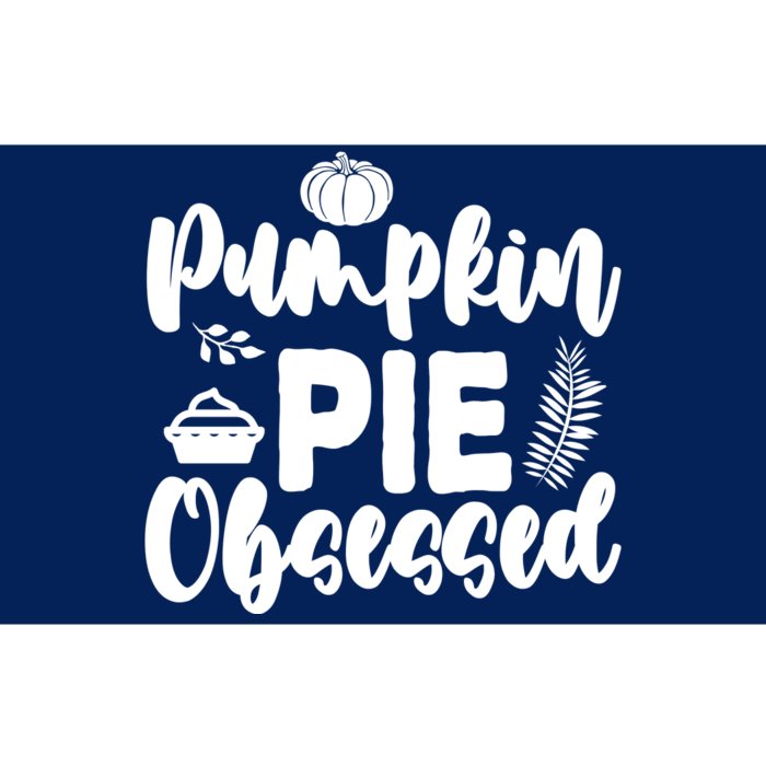 Pumpkin Pie Obsessed Bumper Sticker