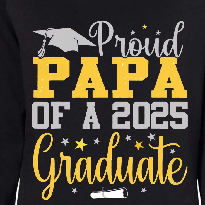 Proud Papa Of A 2025 Graduate Class Senior Graduation Womens California Wash Sweatshirt