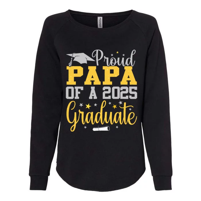 Proud Papa Of A 2025 Graduate Class Senior Graduation Womens California Wash Sweatshirt