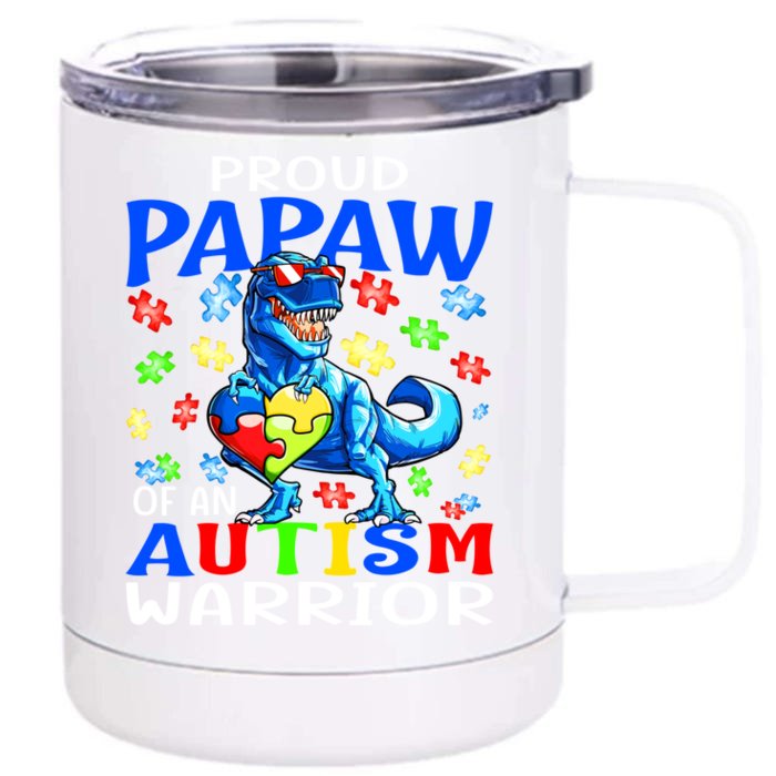 Proud Papaw Of An Autism Warrior Dinosaur Gift Front & Back 12oz Stainless Steel Tumbler Cup