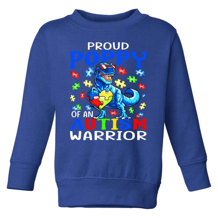 Proud Poppy Of An Autism Warrior Dinosaur Gift Toddler Sweatshirt