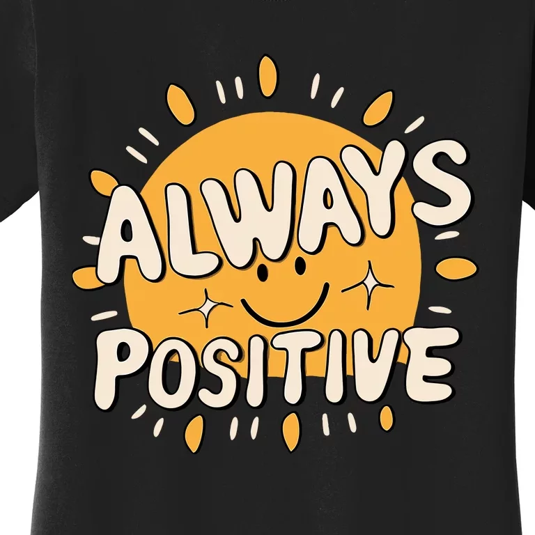 Positive Women's T-Shirt