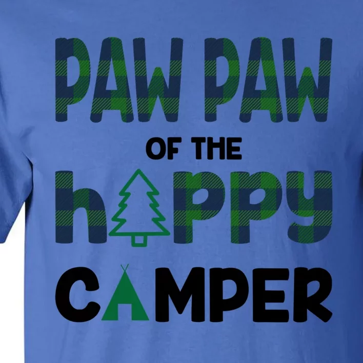 Paw Paw Of Happy Camper 1st Birthday Paw Paw Gift Tall T-Shirt