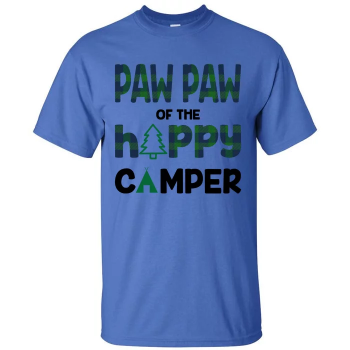 Paw Paw Of Happy Camper 1st Birthday Paw Paw Gift Tall T-Shirt