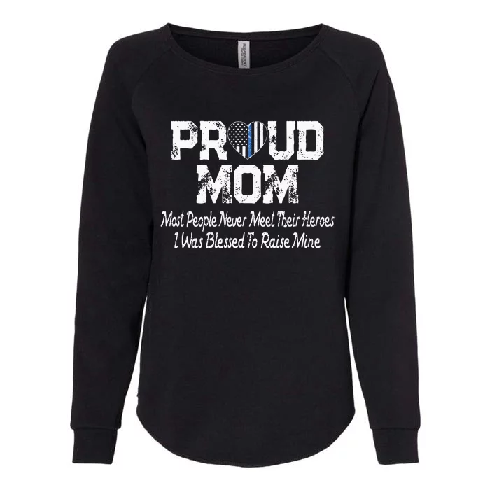 Proud Police Officer Mom Thin Blue Line Mother Gift Womens California Wash Sweatshirt