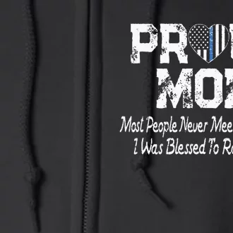 Proud Police Officer Mom Thin Blue Line Mother Gift Full Zip Hoodie