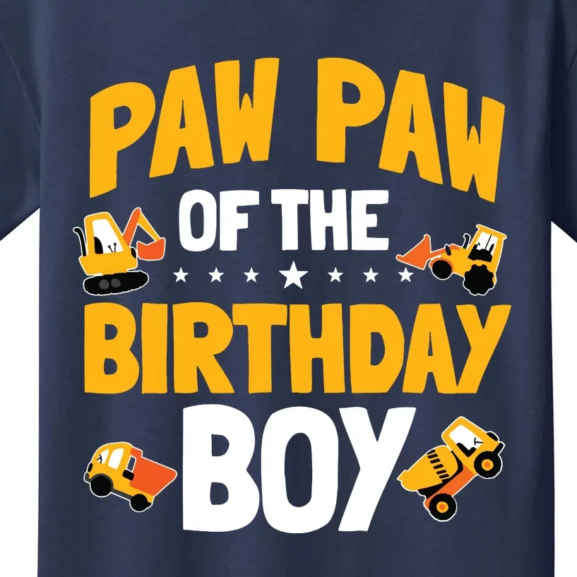 Paw Paw Of The Birthday Boy Construction Worker Bday Party Kids T-Shirt