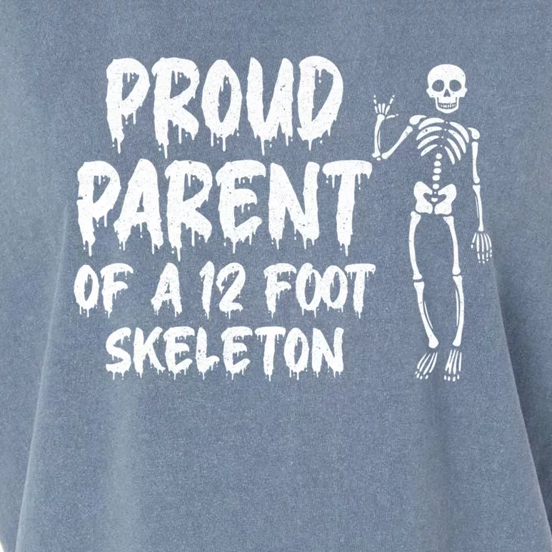 Proud Parent Of A 12 Foot Skeleton Meaningful Gift Garment-Dyed Women's Muscle Tee