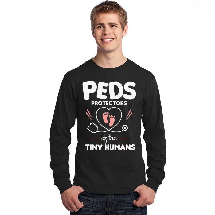 Peds Protectors Of The Tiny Humans Pediatrician Pediatrics Tall Long Sleeve T-Shirt