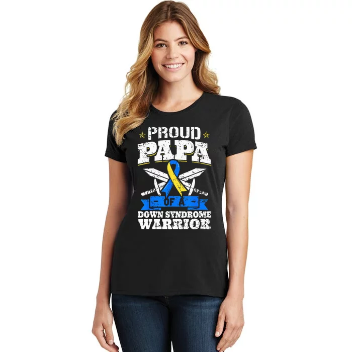 Proud Papa Of A Down Syndrome Warrior Downs Trisomy 21 Dad Women's T-Shirt