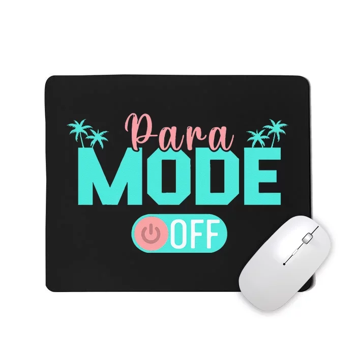 Paraprofessional Para Off Duty Sunglasses Para Mode Off Mousepad