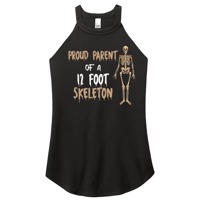 Proud Parent Of A 12 Foot Skeleton Women’s Perfect Tri Rocker Tank