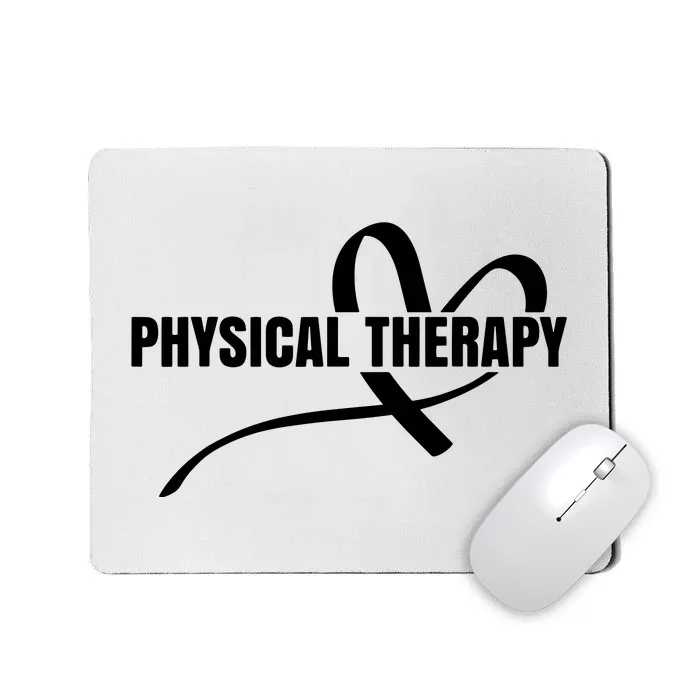 PTA Physiotherapy PT Therapist Love Physical Therapy Mousepad