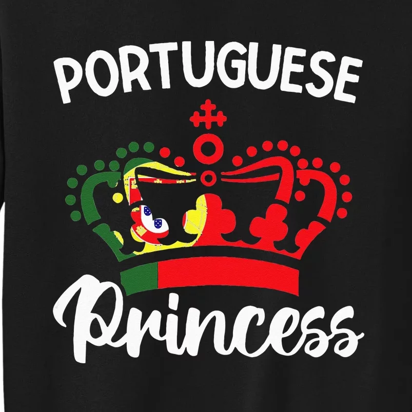 Princess Portugal Portuguese Tall Sweatshirt