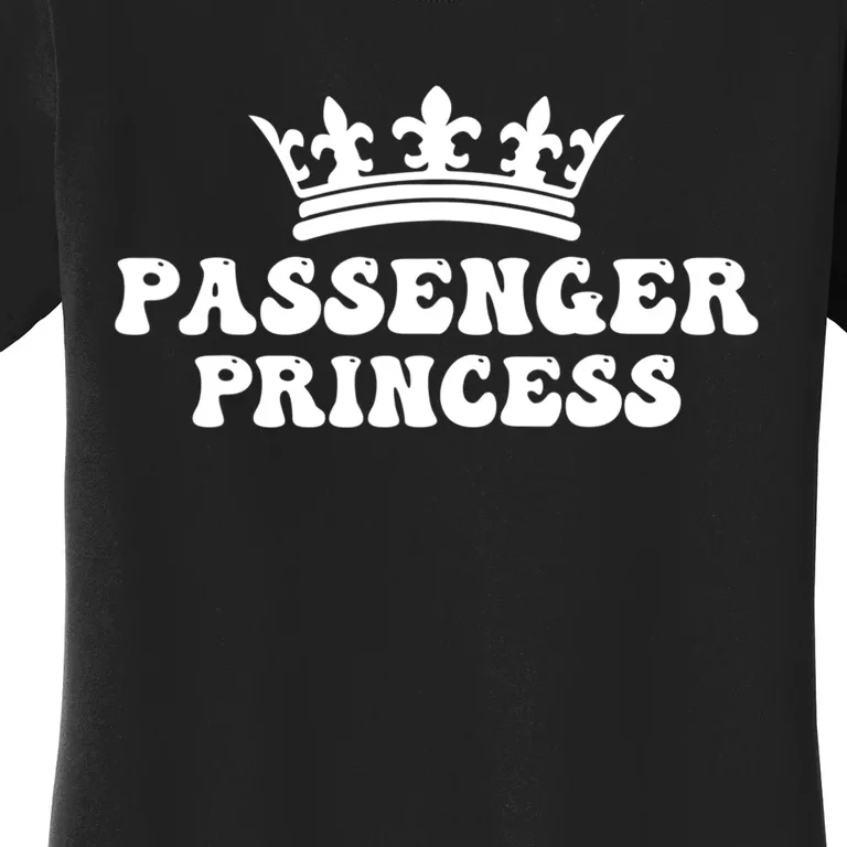 Passenger Princess Women's T-Shirt