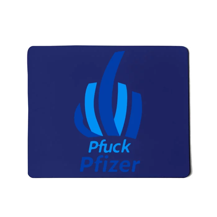 Pfuck Pfizer Mousepad