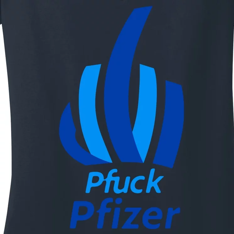 Pfuck Pfizer Women's V-Neck T-Shirt