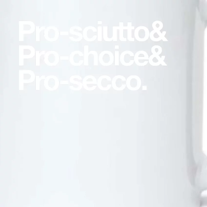 Prosciutto & Prochoice & Prosecco Black Color Changing Mug