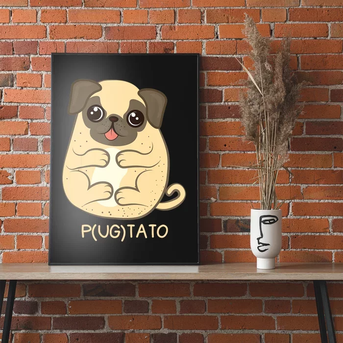 Pugtato Pug Potato Dog Lover TShirt Gift Poster