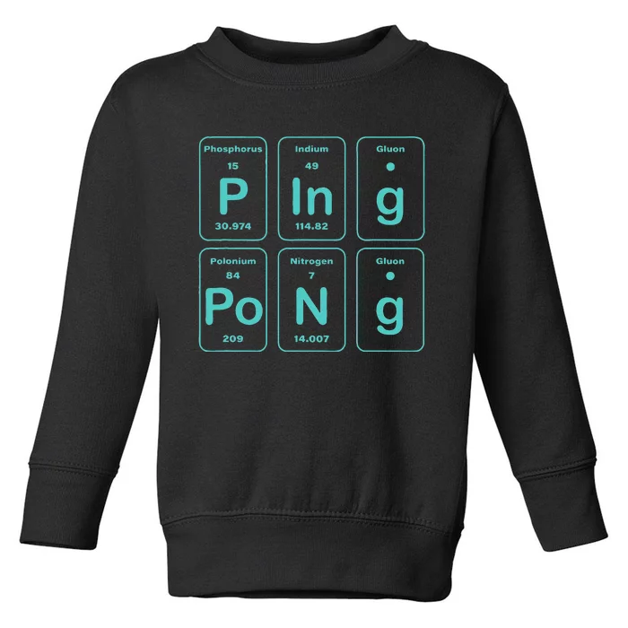 Ping Pong Periodic Table Funny Toddler Sweatshirt