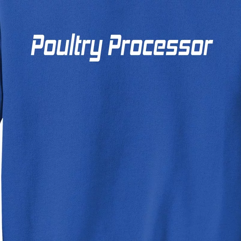 Poultry Processor Sweatshirt