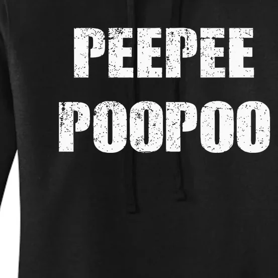 Peepeepoopoo Peepee Poopoo Pee Pee Poo Poo Women's Pullover Hoodie