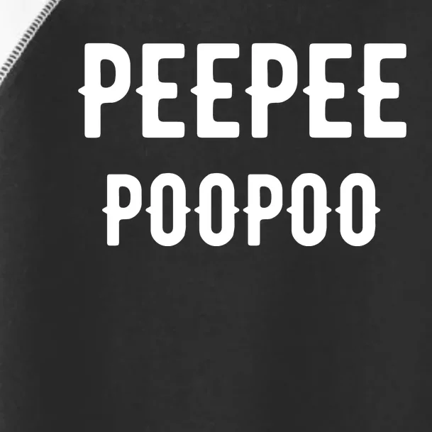 Peepeepoopoo Peepee Poopoo Pee Pee Poo Poo Toddler Fine Jersey T-Shirt