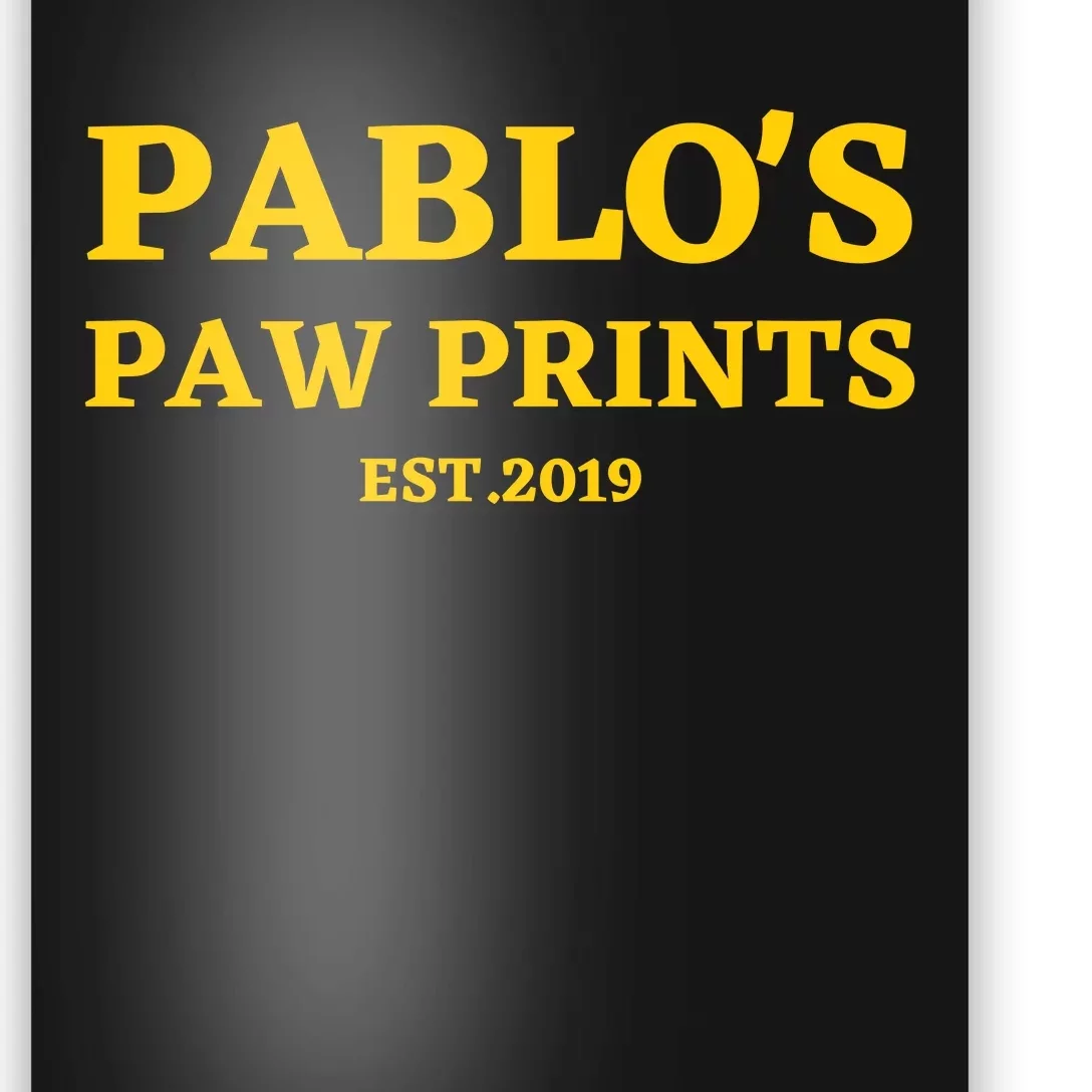 Pablo's Paw Prints And Dog Lovers Poster