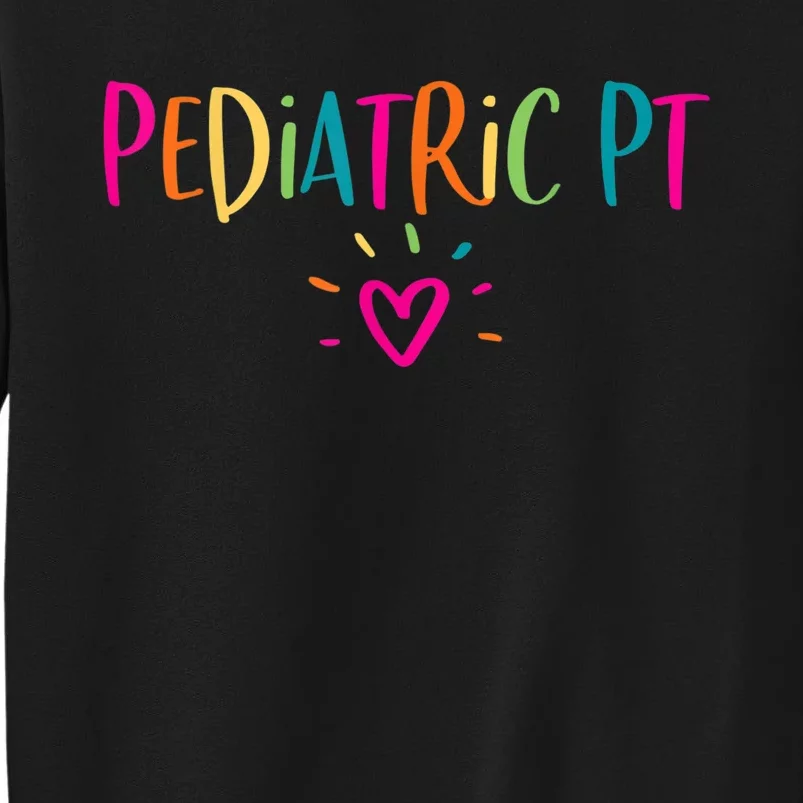 Pediatric PT Physical Therapy Office Staff Appreciation Sweatshirt