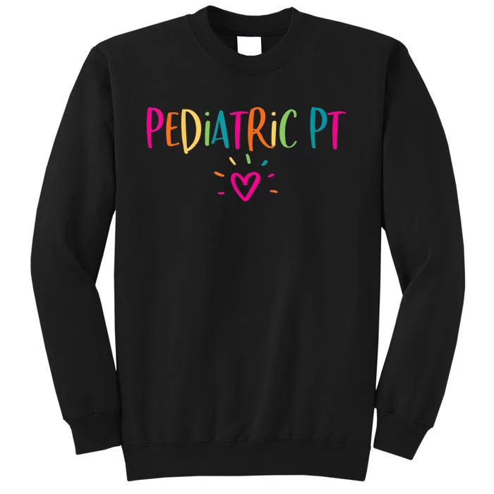 Pediatric PT Physical Therapy Office Staff Appreciation Sweatshirt