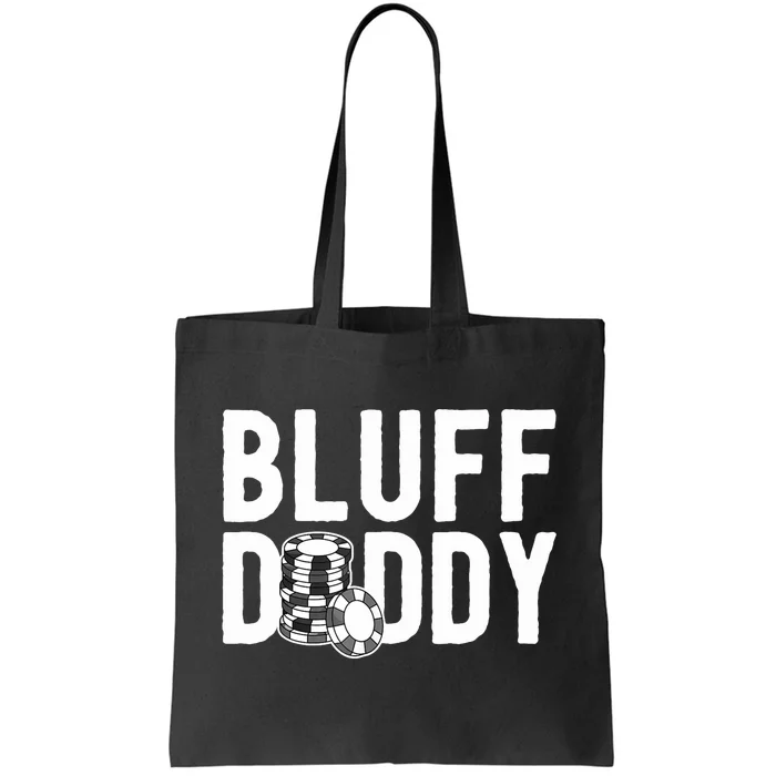 Poker Player Poker Cards Game I Bluff Bluffing Tote Bag