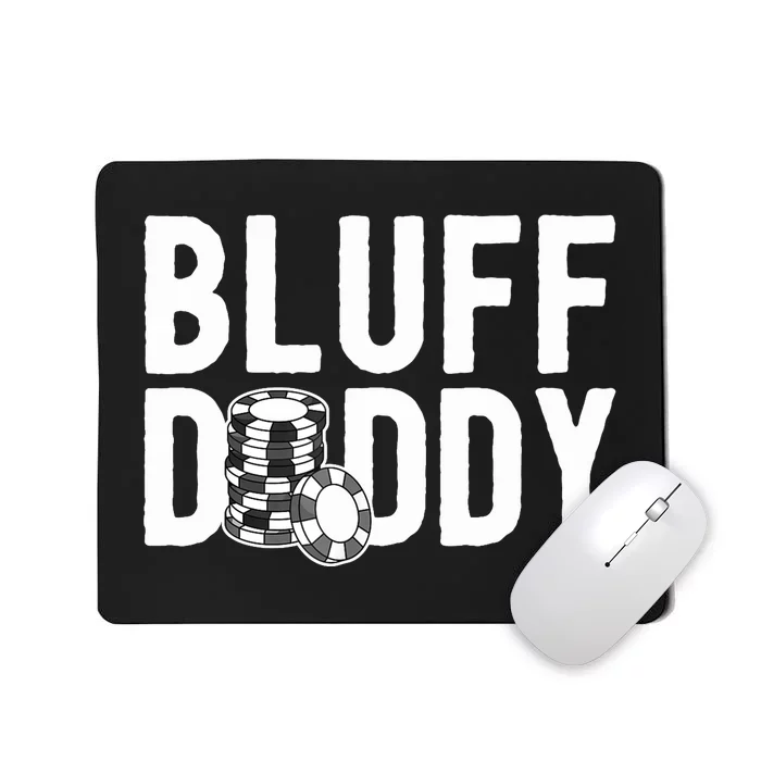 Poker Player Poker Cards Game I Bluff Bluffing Mousepad