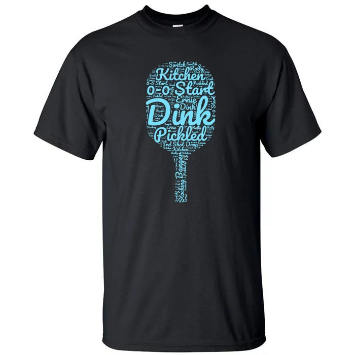 Pickleball Phrases Pickled Dink Start Switch Tall T-Shirt