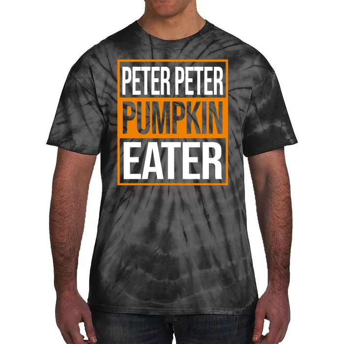 Peter Peter Pumpkin Eater Halloween Tie-Dye T-Shirt