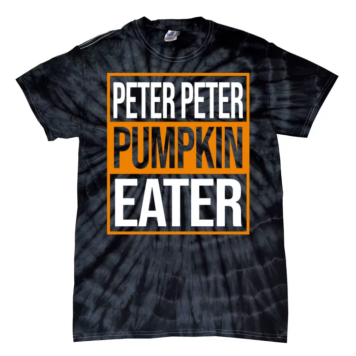 Peter Peter Pumpkin Eater Halloween Tie-Dye T-Shirt