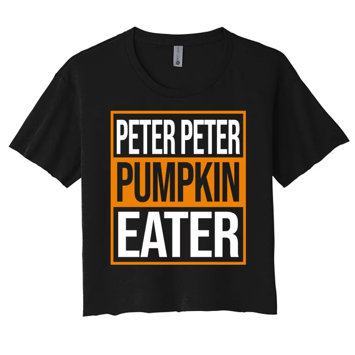 Peter Peter Pumpkin Eater Halloween Women's Crop Top Tee