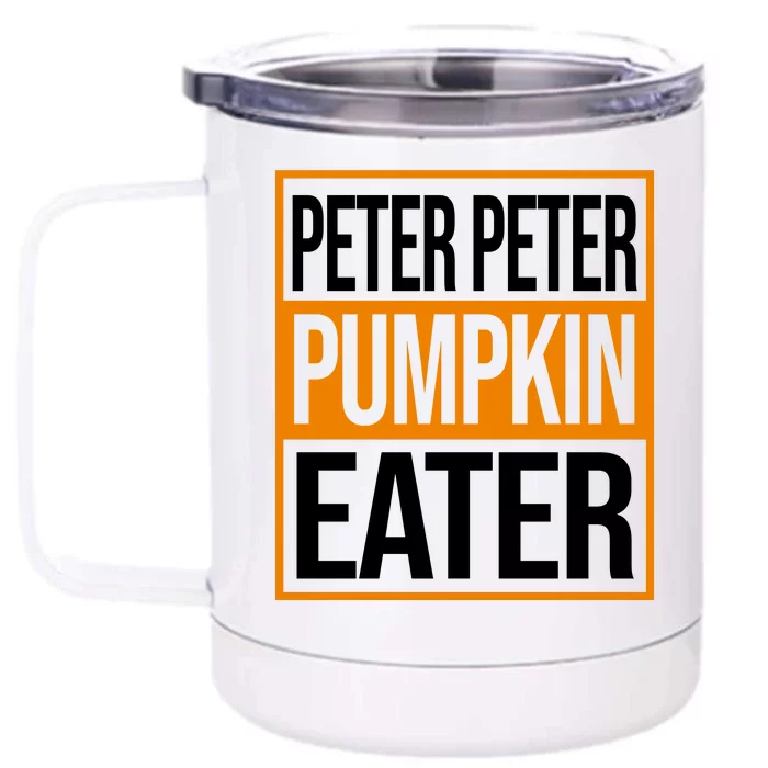 Peter Peter Pumpkin Eater Halloween Front & Back 12oz Stainless Steel Tumbler Cup