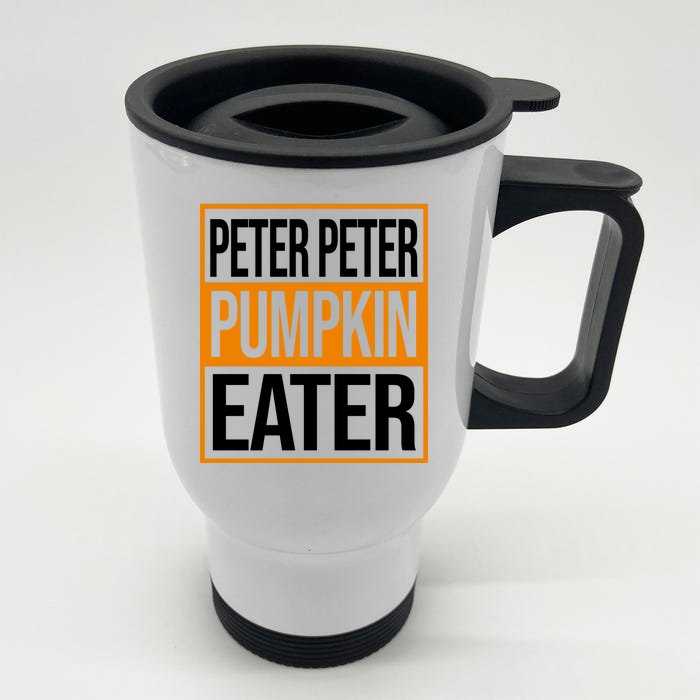 Peter Peter Pumpkin Eater Halloween Front & Back Stainless Steel Travel Mug